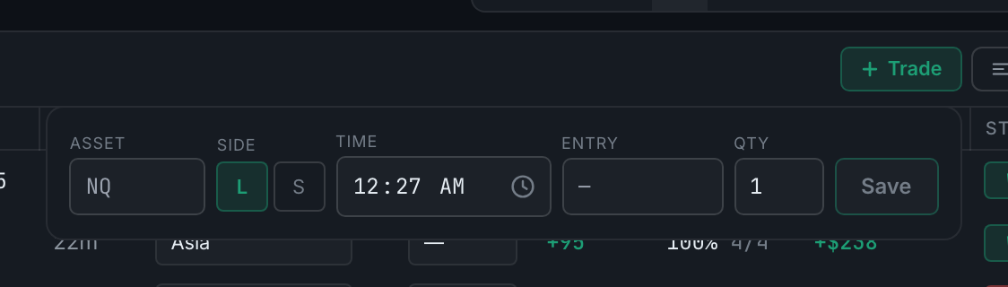the pop-out that opens under + Trade: asset, side, time, entry, quantity, Save
